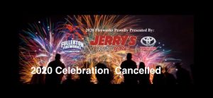 Fullerton Fireworks Cancelled As a Result of COVID-19